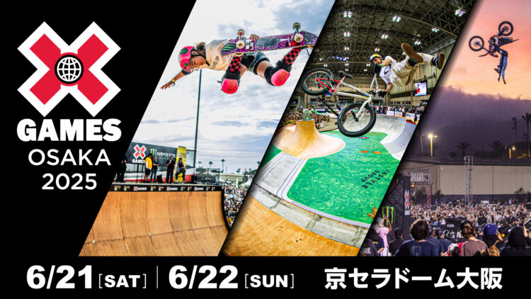 X-Games-Osaka-2025_%E5%91%8A%E7%9F%A5%E7%94%BB%E5%83%8F-750x422 ABOUT